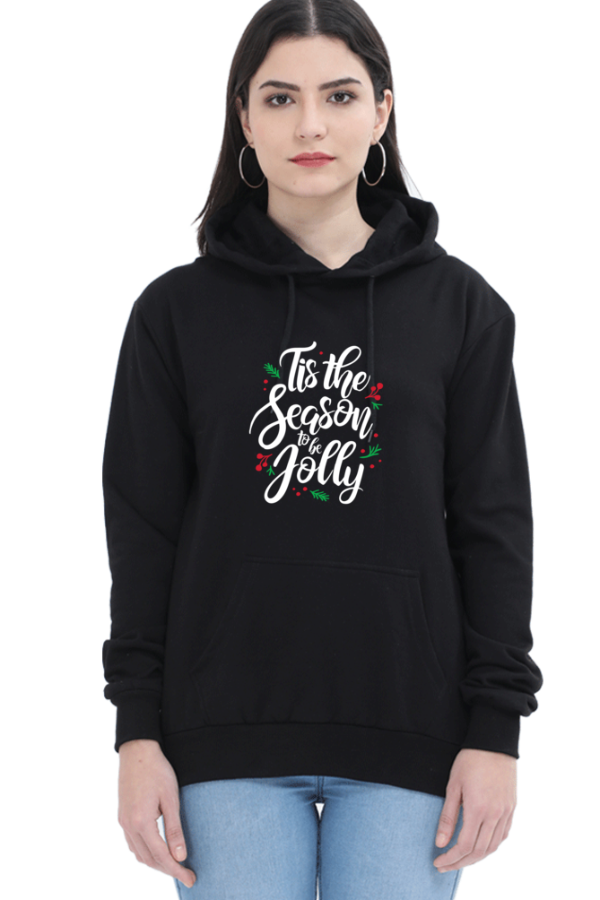 Tis the season to be jolly Hoodies