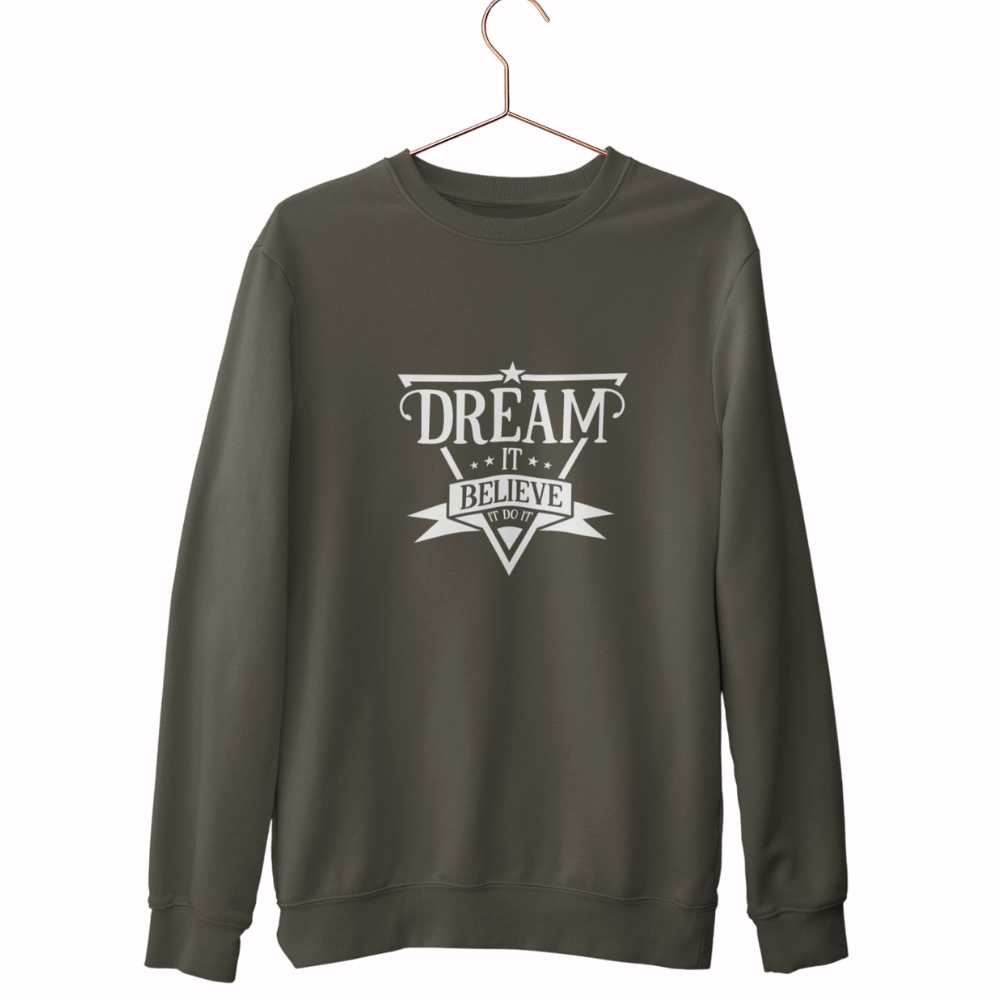 Dream it Live it Men Sweatshirt